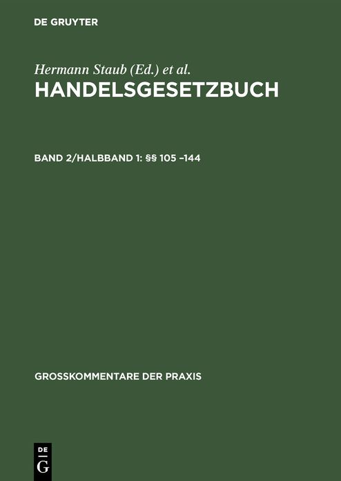 §§ 105 - 144: Register für die Halbbände 1 und 2, aus: Handelsgesetzbuch : Großkommentar, Bd. 2, Halbbd. 1