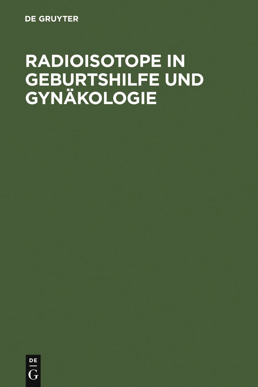 Radioisotope in Geburtshilfe und Gynakologie