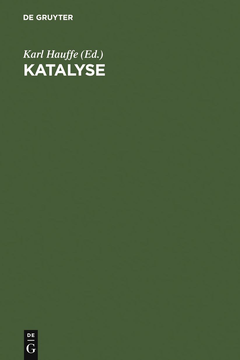 Katalyse: Ausgewahlte Kapitel aus der Katalyse einfacher Reaktionen