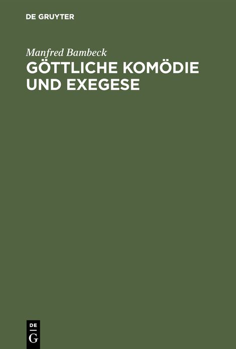 Goettliche Komoedie and Exegese