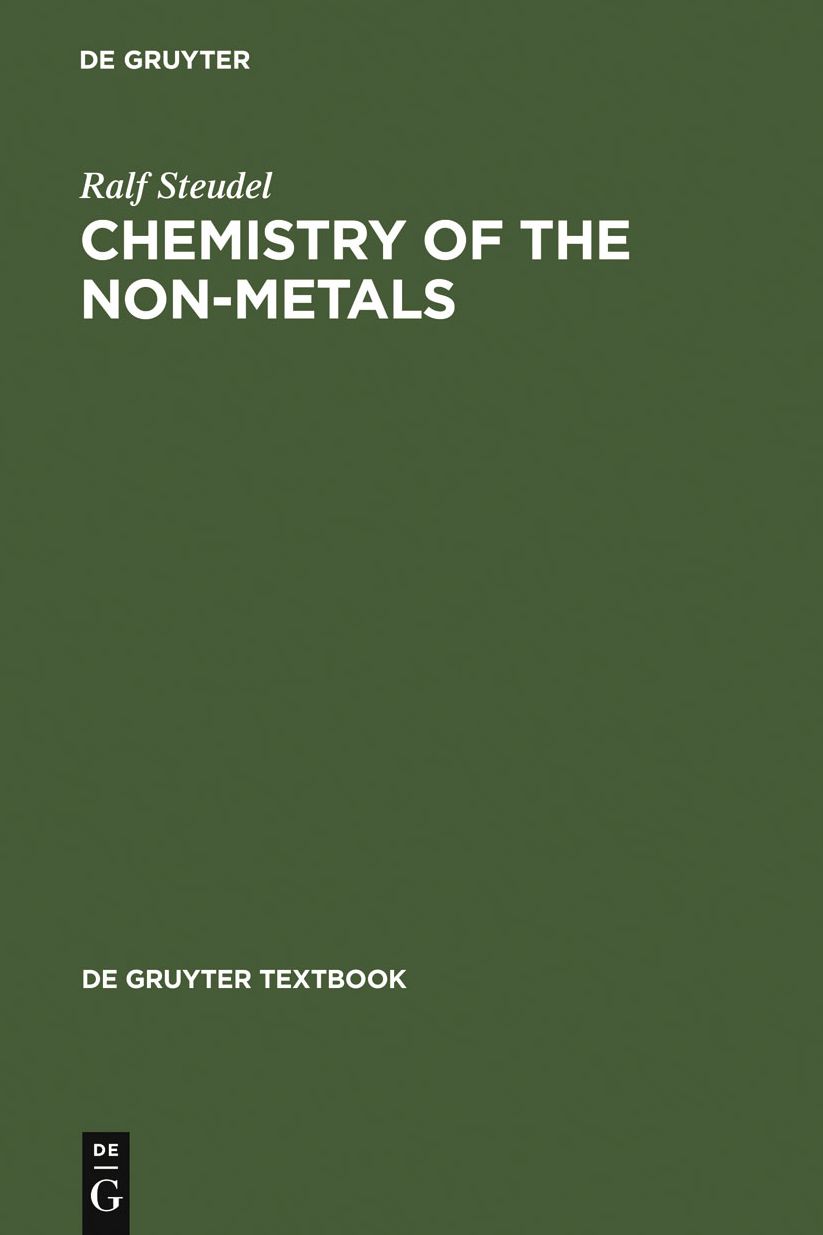 Chemistry of the Non-Metals: With an Introduction to Atomic Structure and Chemical Bonding