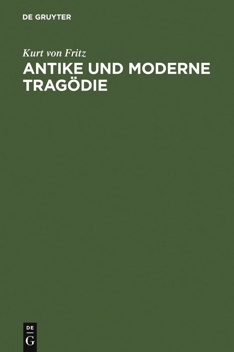 Antike und moderne Tragodie: Neun Abhandlungen