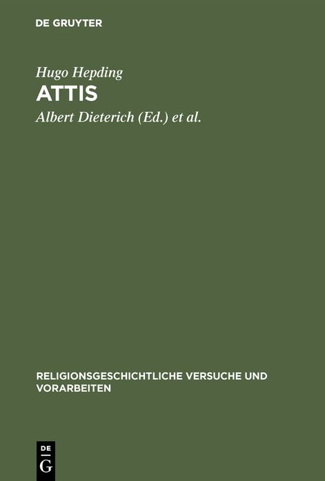 Attis: Seine Mythen und sein Kult