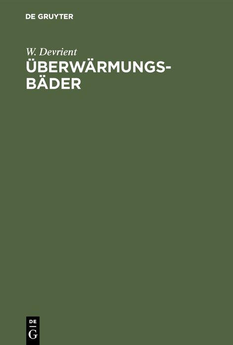 Devrient:ueberwaermungs- Baeder: Ueberwaermungs- Baeder