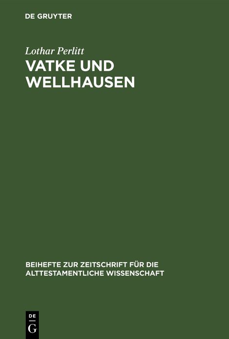 Vatke Und Wellhausen