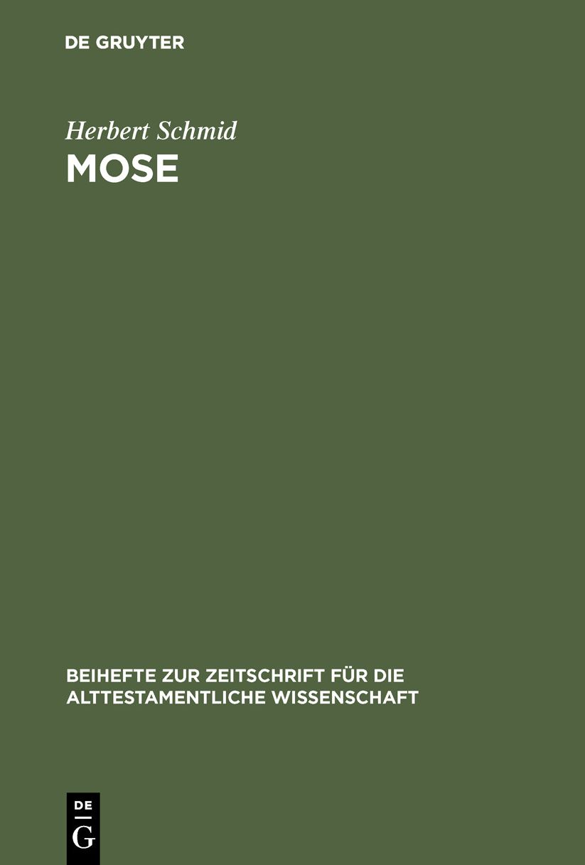 Mose,Uberlieferung Und Geschichte