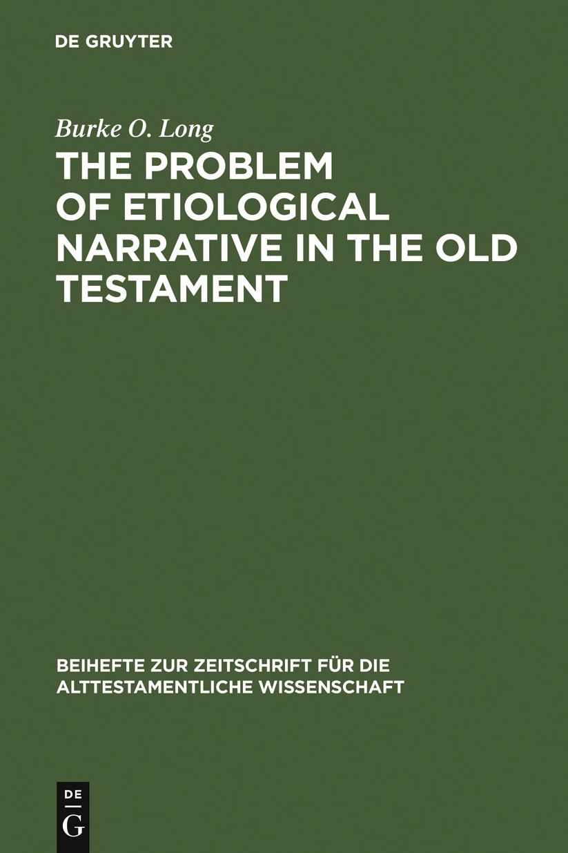 The Problem of Etiological Narrative in the Old Testament