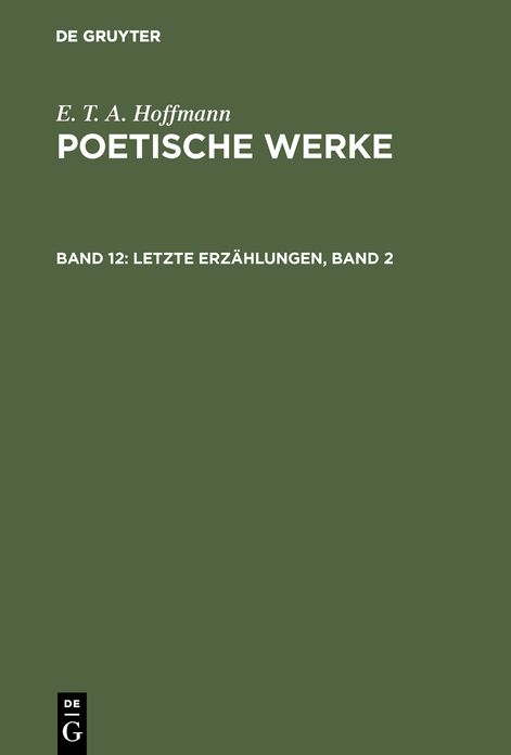 Poetische Werke,12 Bde 1957-1962,BD 12,Letzte Erzahlungen,Zweiter Band