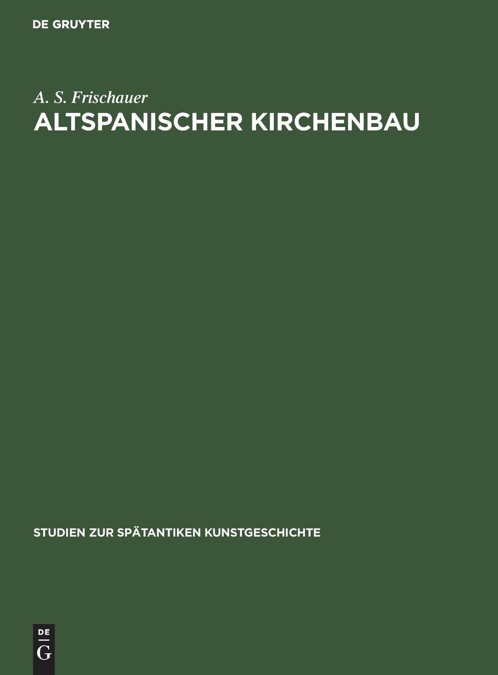 Altspanischer Kirchenbau