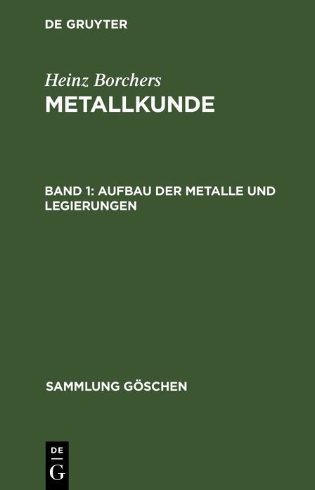 Sg7432 borchers:metallkunde Bd 1 8a: Metallkunde Bd 1 8a