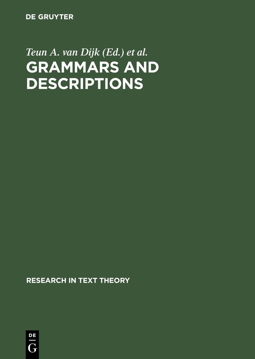 Grammars and Description: Studies in Text Theory and Text Analysis