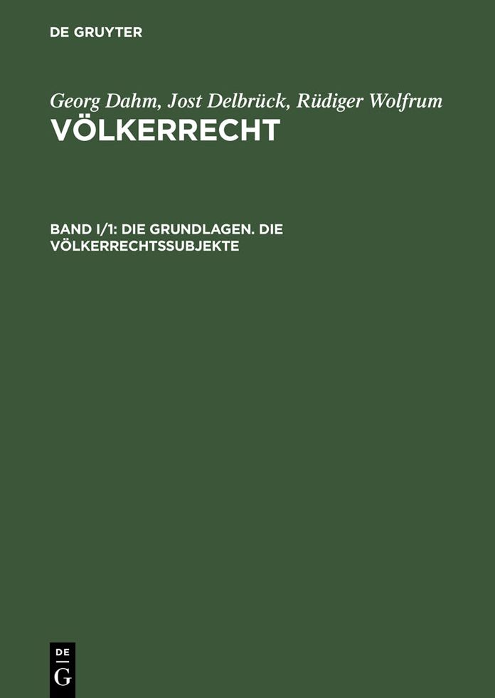Die Grundlagen. Die Volkerrechtssubjekte