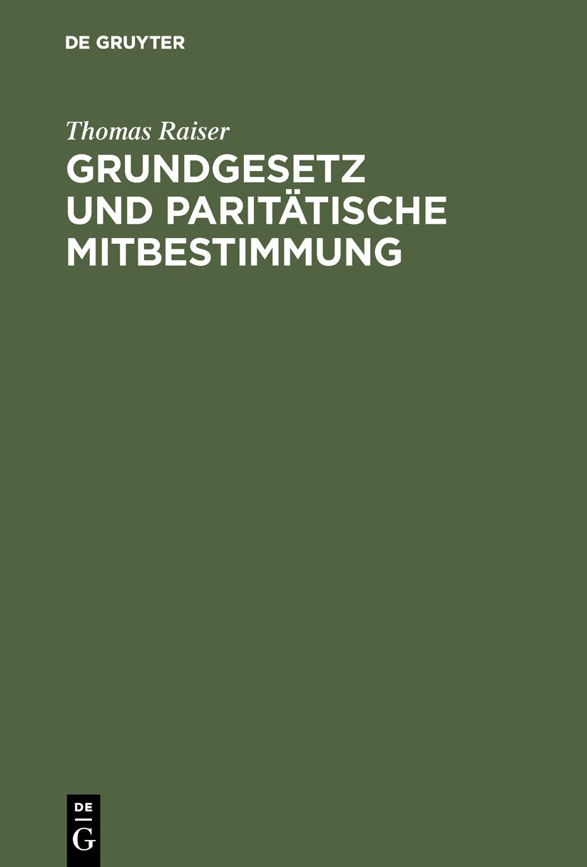 Grundgesetz Und Paritatische Mitbestimmung