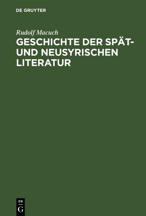 Geschichte Der Spat-und Neusyrischen Literatur