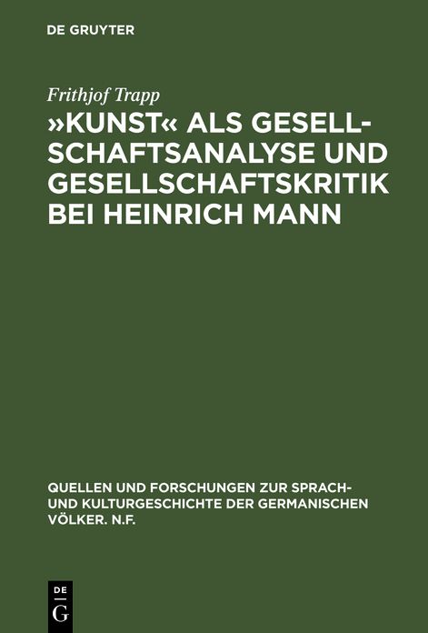 Kunst als Gesellschaftanalyse bei Heinrich Mann