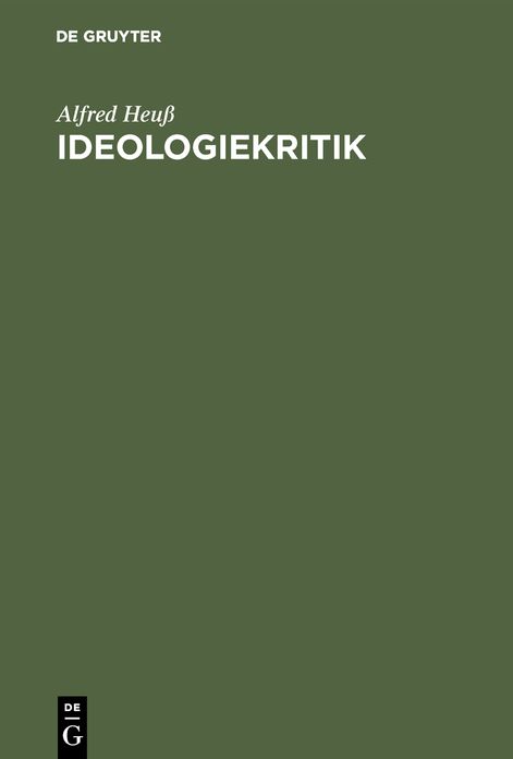 Ideologiekritik: Ihre Theoretischen und Praktischen Aspekte