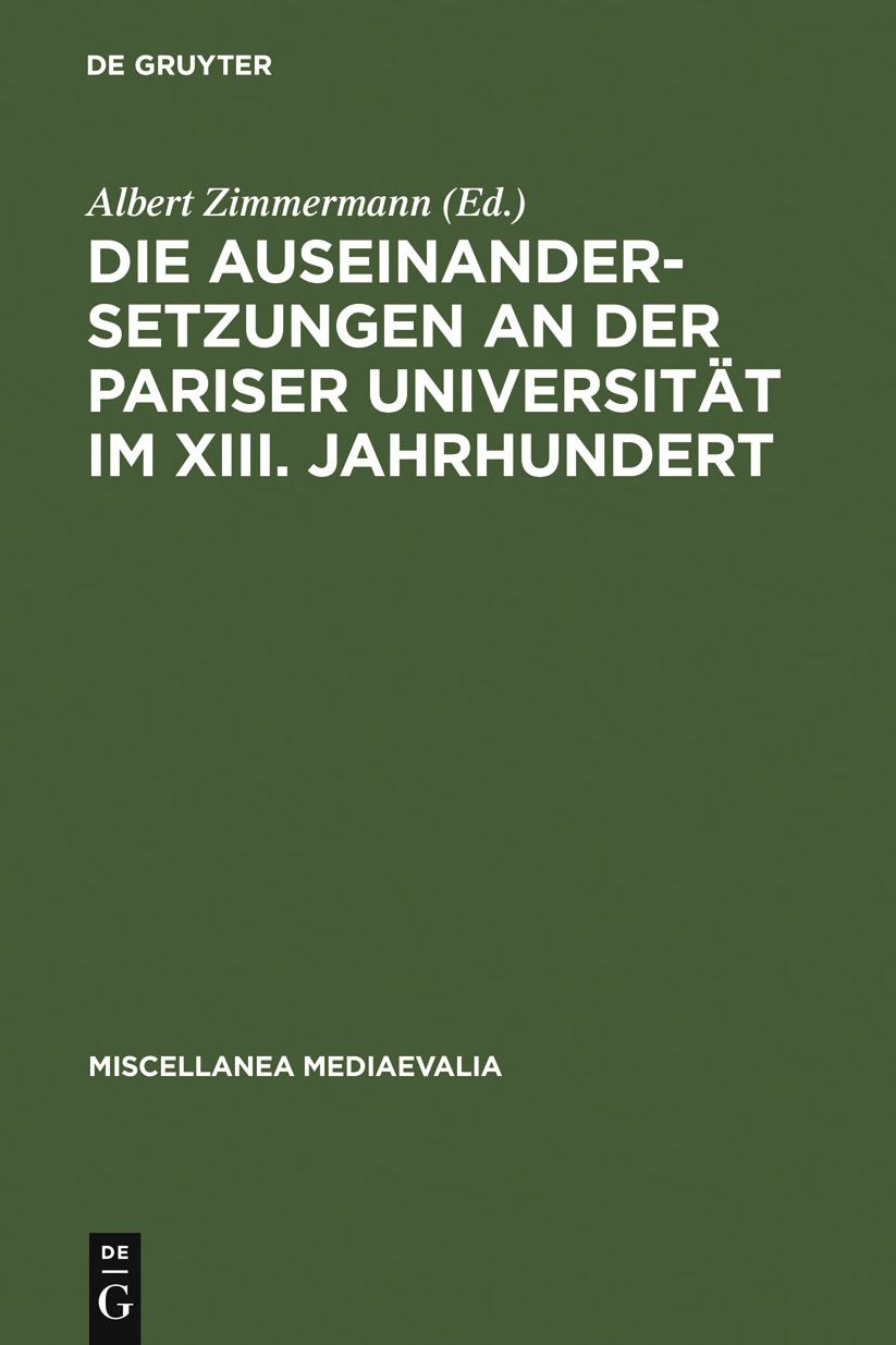 Die Auseinandersetzungen an der Pariser Universit?t im XIII. Jahrhundert