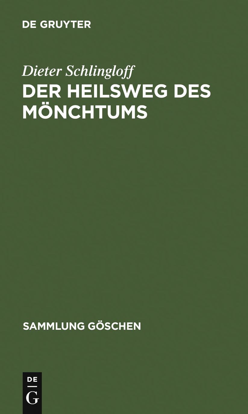 Der Heilsweg des Monchtums
