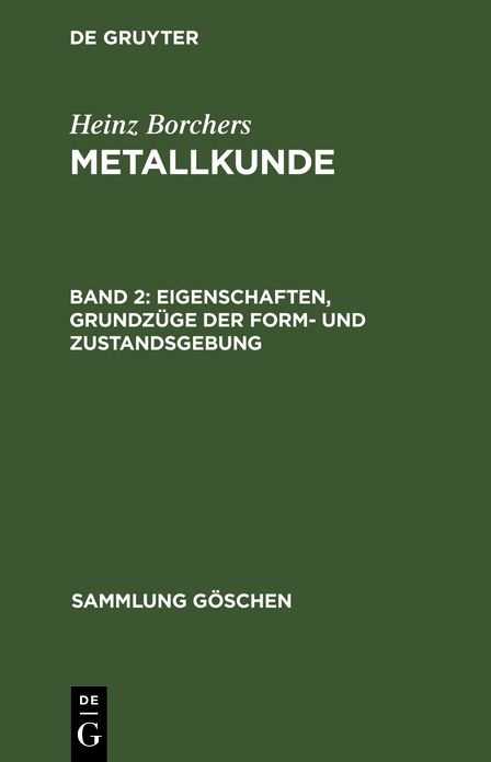 Eigenschaften, Grundzüge der Form- und Zustandsgebung