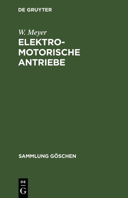Sg 827b meyer:elektromotori-sche Antriebe: Elektromotori-sche Antriebe