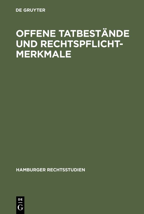 Offene Tatbestande und Rechtspflichtmerkmale