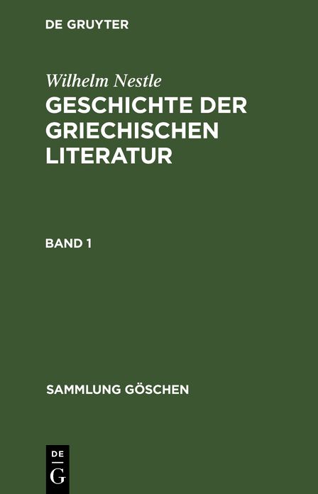 Geschichte Der Griechischen Literatur,2 Bde,BD 1