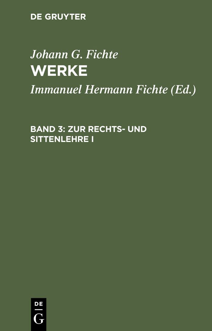 Zur Rechts- und Sittenlehre I