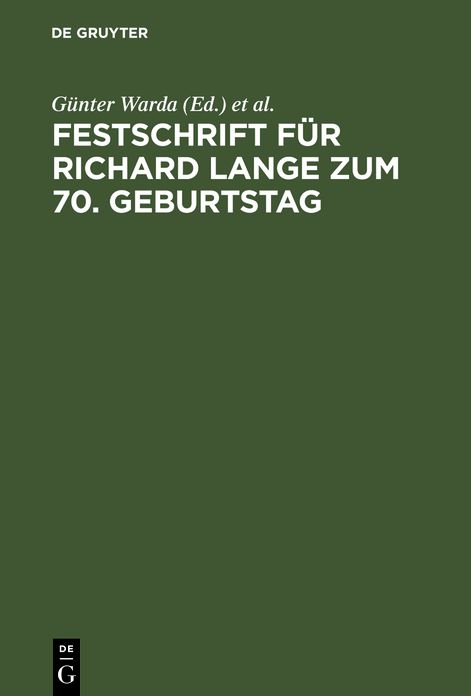 Festschrift Fur Richard Lange ZUM 70. Geburtstag