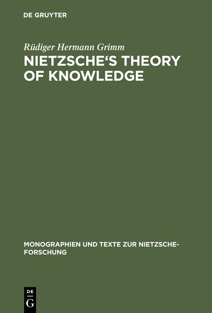 Nietzsche's Theory of Knowledge