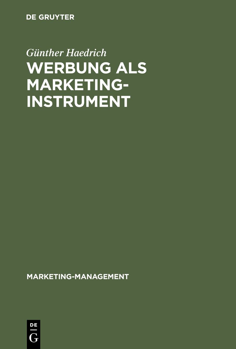 Werbung Als Marketinginstrument: MIT Fallbeispielen Aus D. Werbepraxis