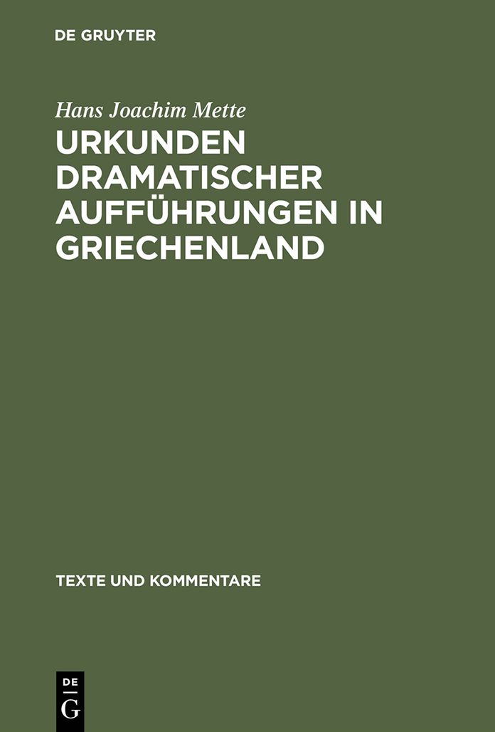 Urkunden dramatischer Auffuhrungen in Griechenland