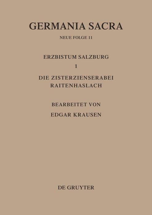 Die Bistumer der Kirchenprovinz Salzburg - Das Erzbistum Salzburg I: Die Zisterzienserabtei Raitenhaslach
