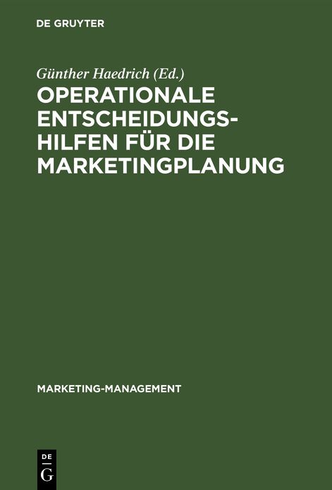 Operationale Entscheidungshilfen fur die Marketingplanung