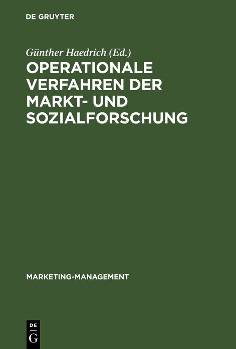 Operationale Verfahren Der Markt-Und Sozialforschung,Datenerhebung Und Datenanalyse