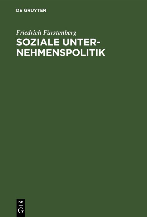 Soziale Unternehmenspolitik: Strategien und Perspektiven