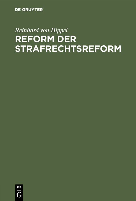 Hippel:reform d Strafrechts-reform: Reform d Strafrechts-reform