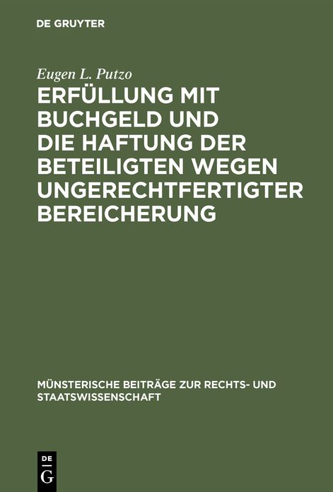 ErfÃ¼llung mit Buchgeld und die Haftung der Beteiligten wegen ungerechtfertigter Bereicherung: Die RÃ¼ckabwicklung irrtÃ¼mlicher oder sonst fehlerhafter Bankgutschriften