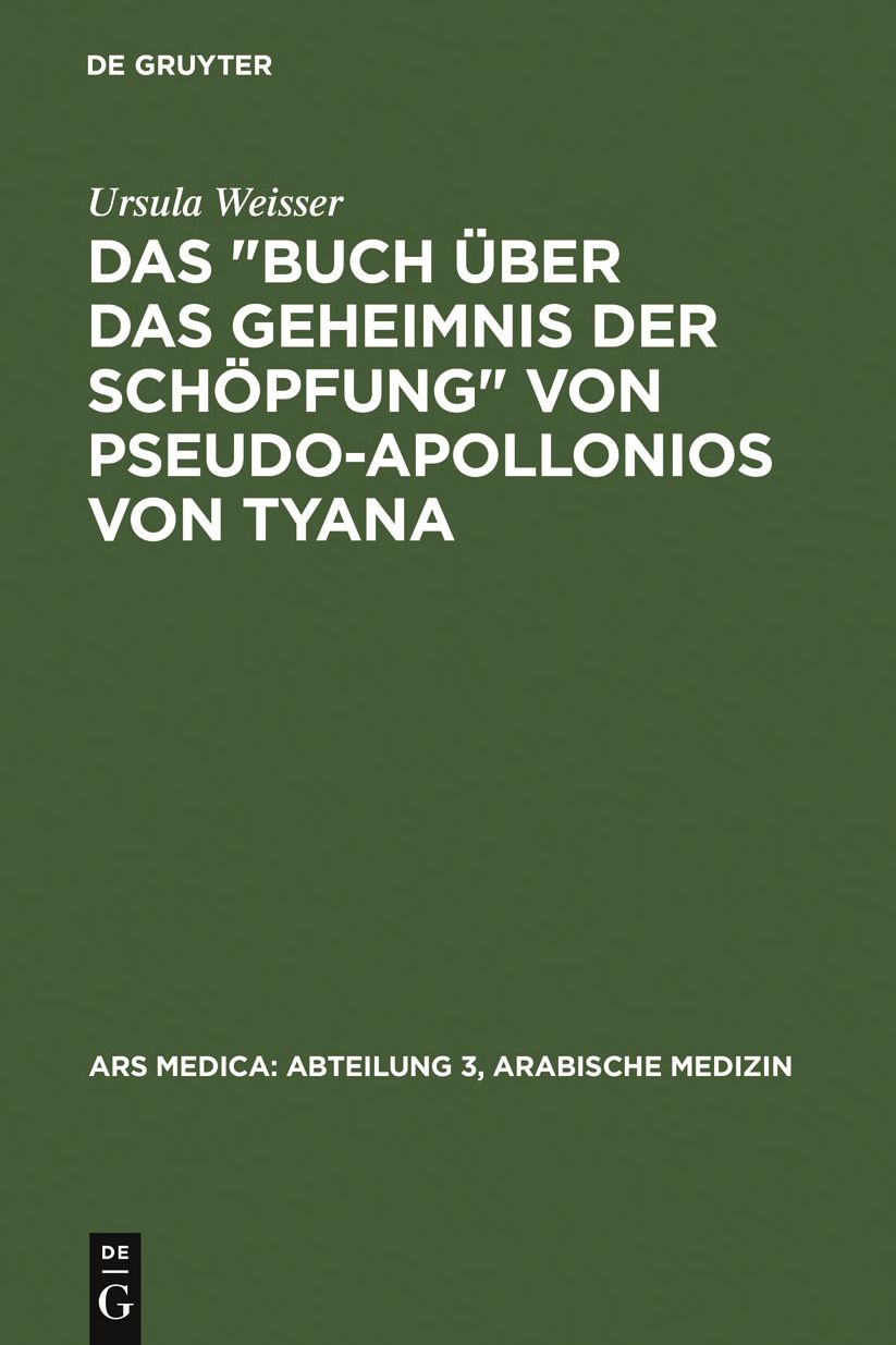 Das "Buch uber das Geheimnis der Schopfung" von Pseudo-Apollonios von Tyana