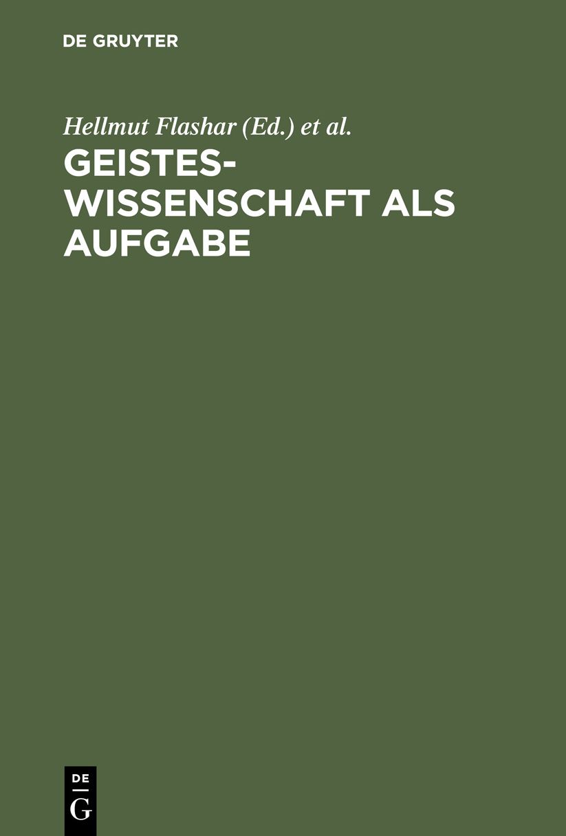 Geisteswissensschaft Als Aufgabe: Kulturpolitische Perspektiven und Aspekte
