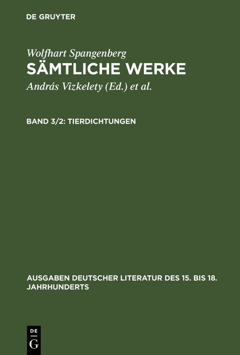 Wolfhart Spangenberg, Saemtliche Werke: Tierdichtungen II