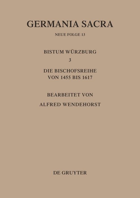 Die Bistumer der Kirchenprovinz Mainz. Das Bistum Wurzburg III.