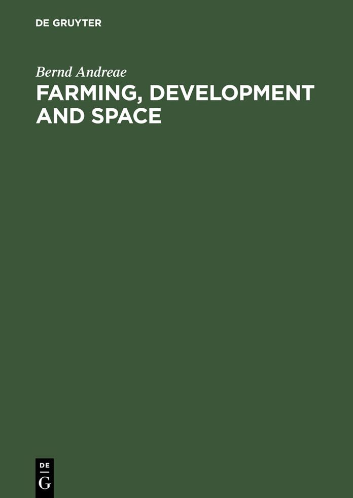 Farming, Development and Space: A World Agricultural Geography