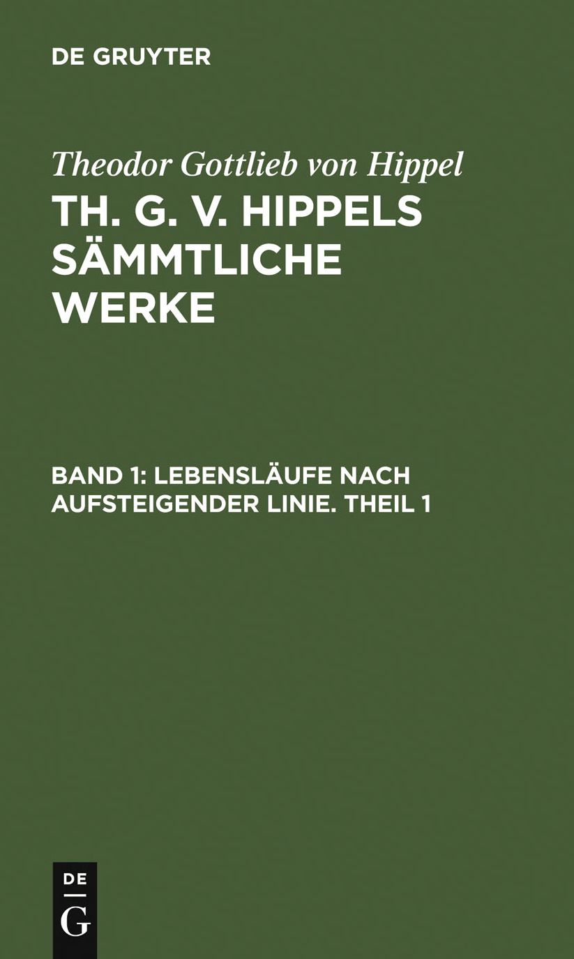 Lebenslaufe nach aufsteigender Linie. Theil 1