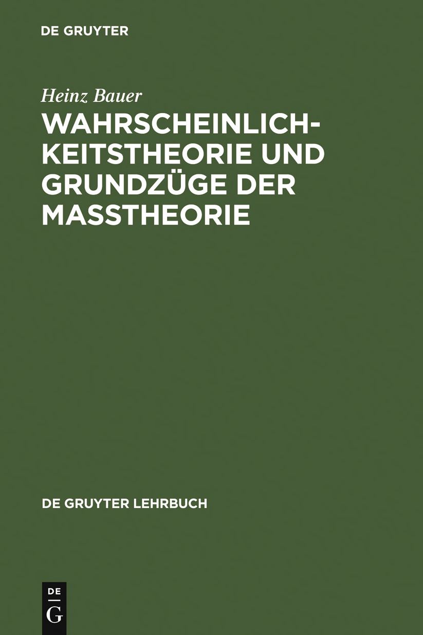 Wahrscheinlichkeitstheorie und Grundzuge der Masstheorie