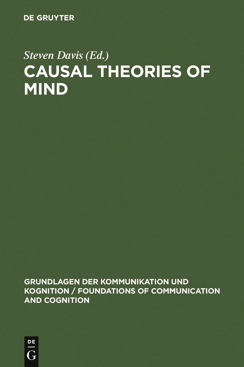 Causal Theories of Mind: Action, Knowledge, Memory, Perception and Reference