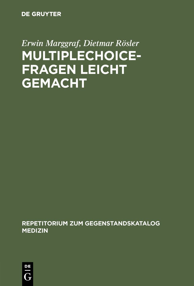 Multipleçhoice-Fragen leicht Gemacht: E. Einf. in D. Struktur D. Fragen