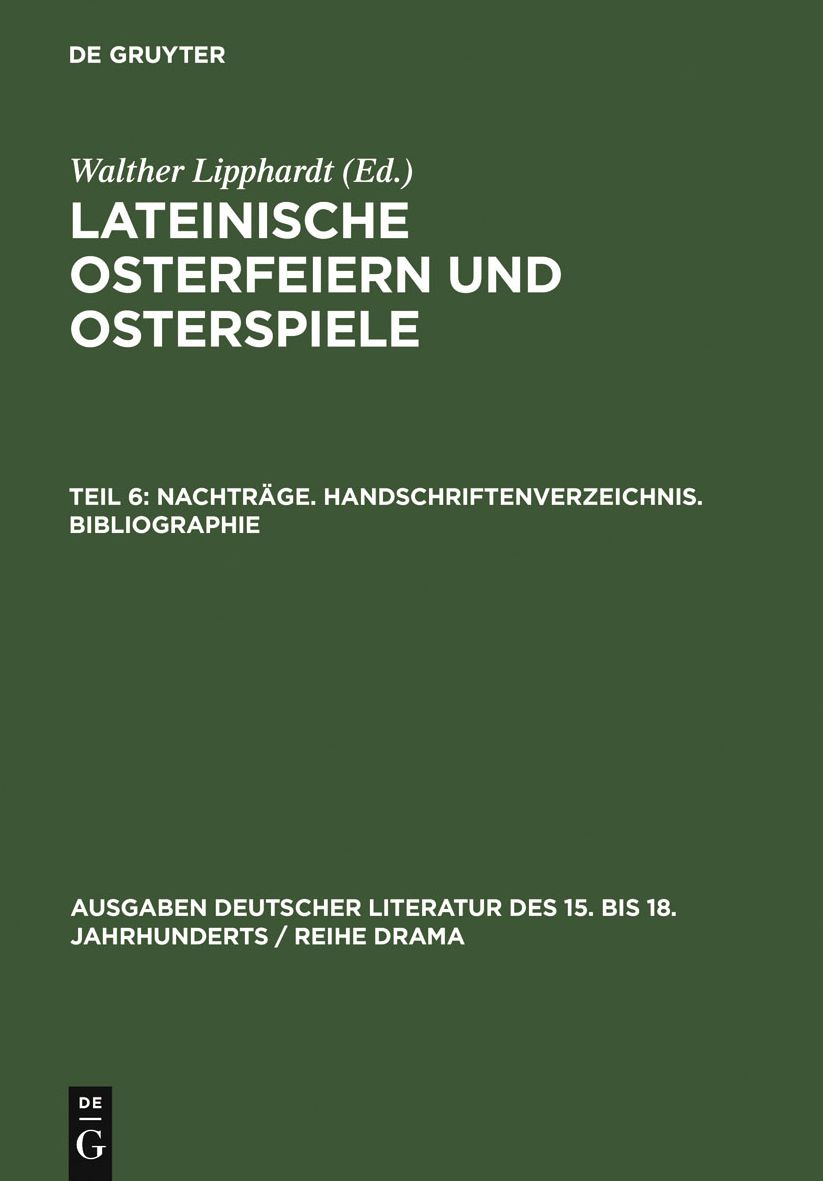 Nachtrage. Handschriftenverzeichnis. Bibliographie
