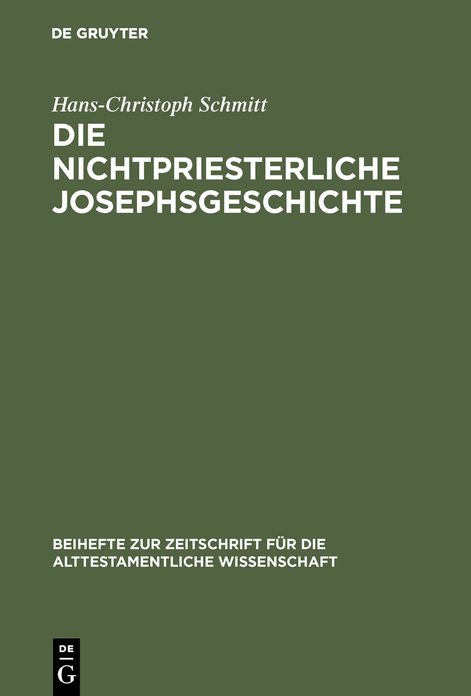 Die Nichtpriesterliche Josephsgeschichte (Gen 37-50)