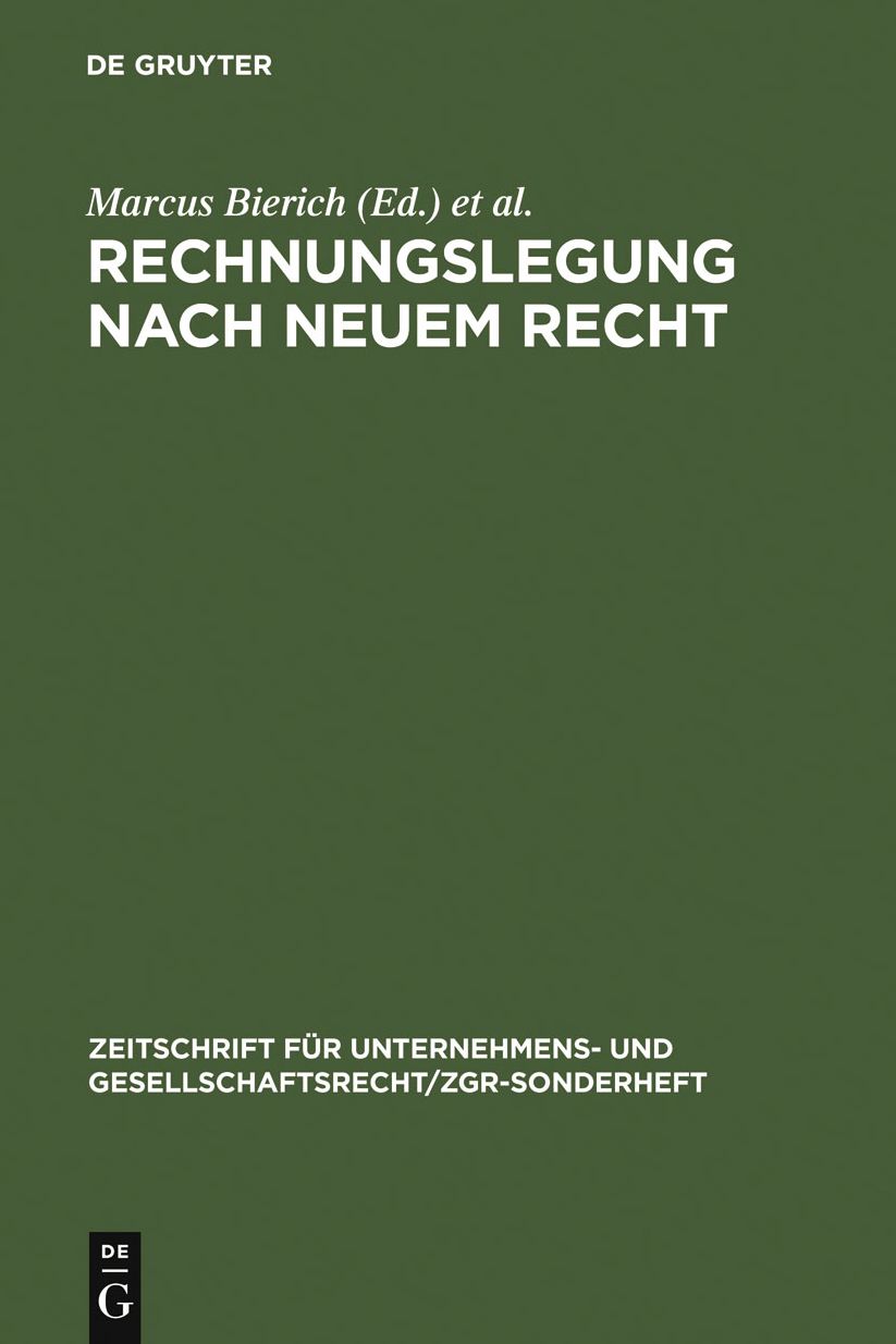 Rechnungslegung nach neuem Recht: Grachter Symposion zur Rechnungslegung nach der 4. EG-Richtlinie und Jahrestagung 1979 der Schmalenbach-Gesellschaft - Deutsche Gesellschaft fur Betriebswirtschaft zu den Auswirkungen der 4. und 7. EG-Richtlinie