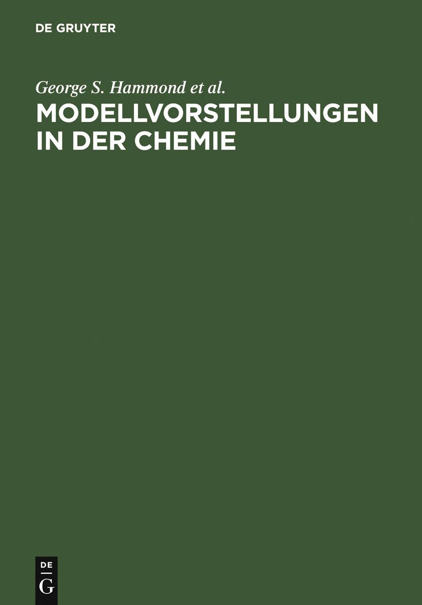 Modellvorstellungen in der Chemie: Eine Einfuhrung in die Allgemeine Chemie